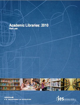 The Academic Libraries: 2010 First Look