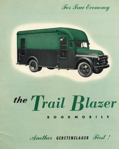 Gerstenslager's 1953 Trail Blazer Bookmobile