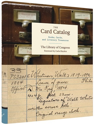 The Card Catalog: Books, Cards, and Literary Treasures The Card Catalog: Books, Cards, and Literary Treasures